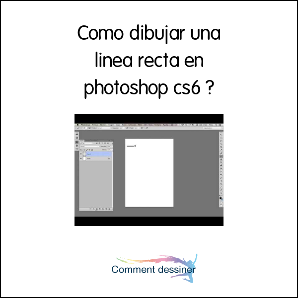 Como dibujar una linea recta en photoshop cs6